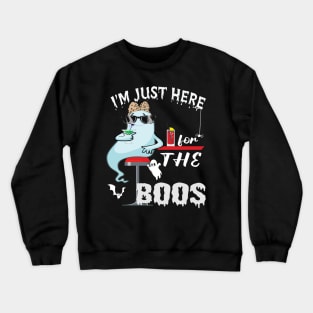 I'm Just Here For The Boos Funny Halloween Ghost Crewneck Sweatshirt